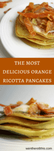 Learn How to Make these Awesome Orange Buttermilk Ricotta Pancakes