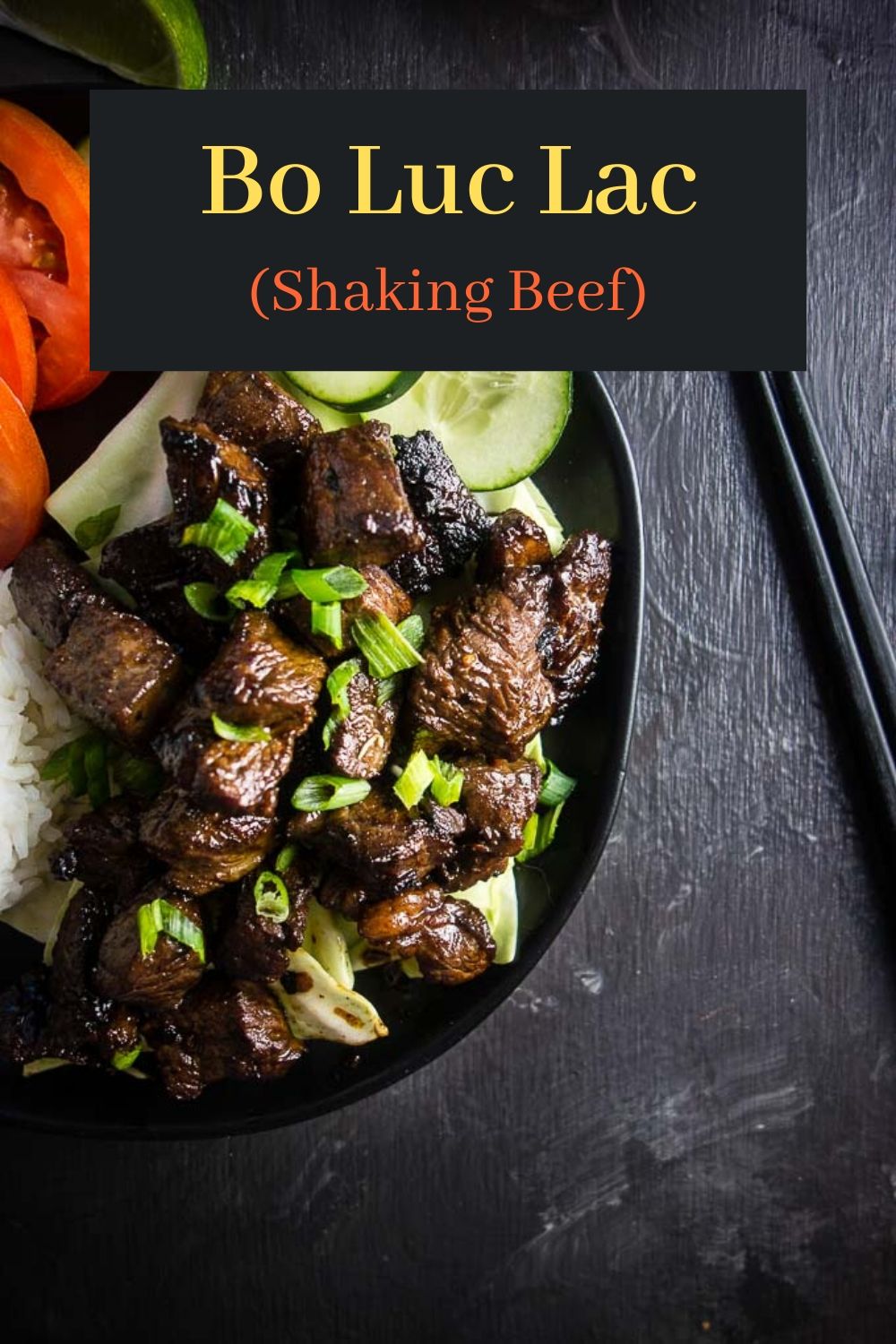 Bo Luc Lac (Vietnamese Shaking Beef)