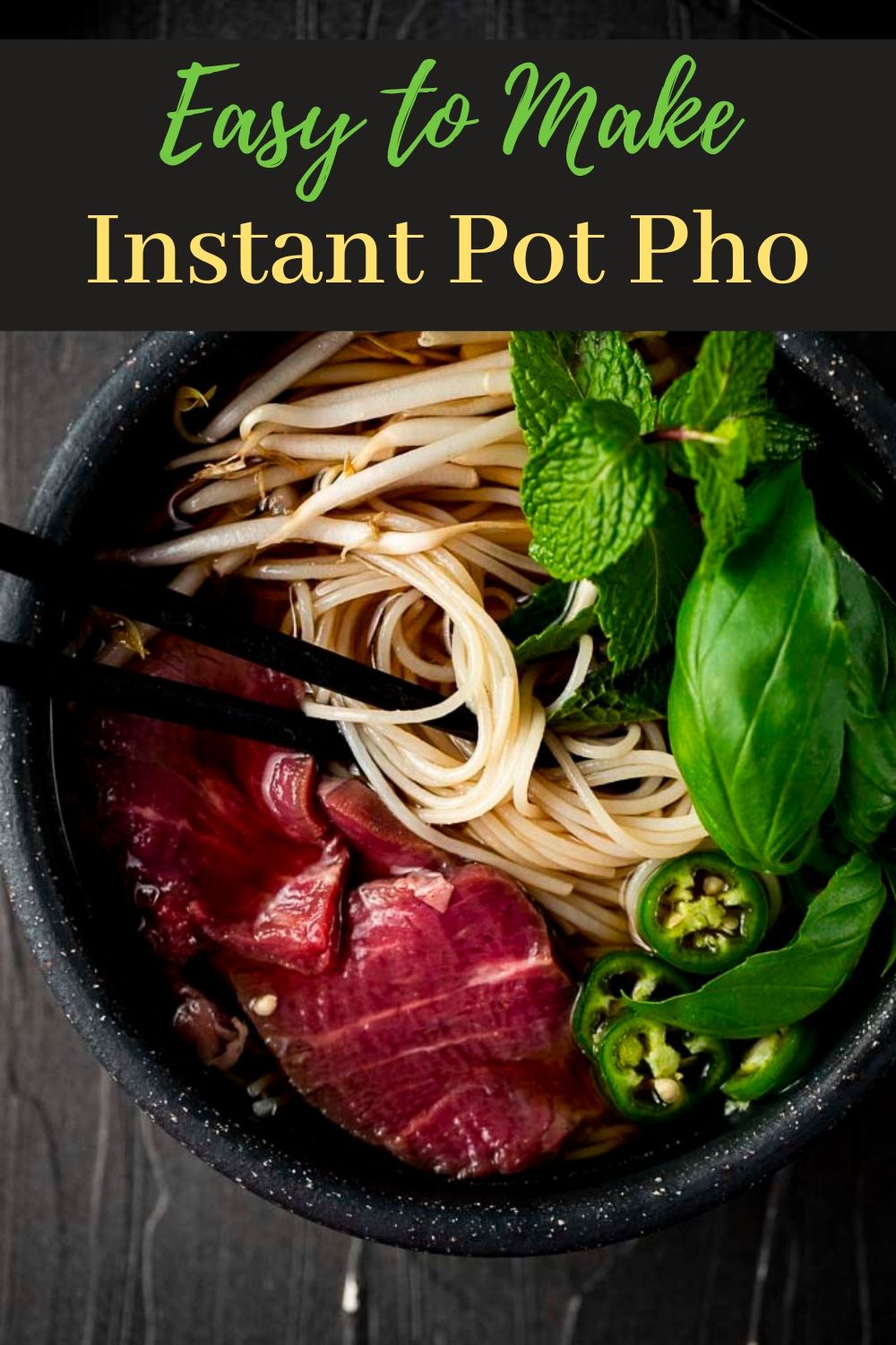 Instant Pot Pho (Beef Pho Recipe)