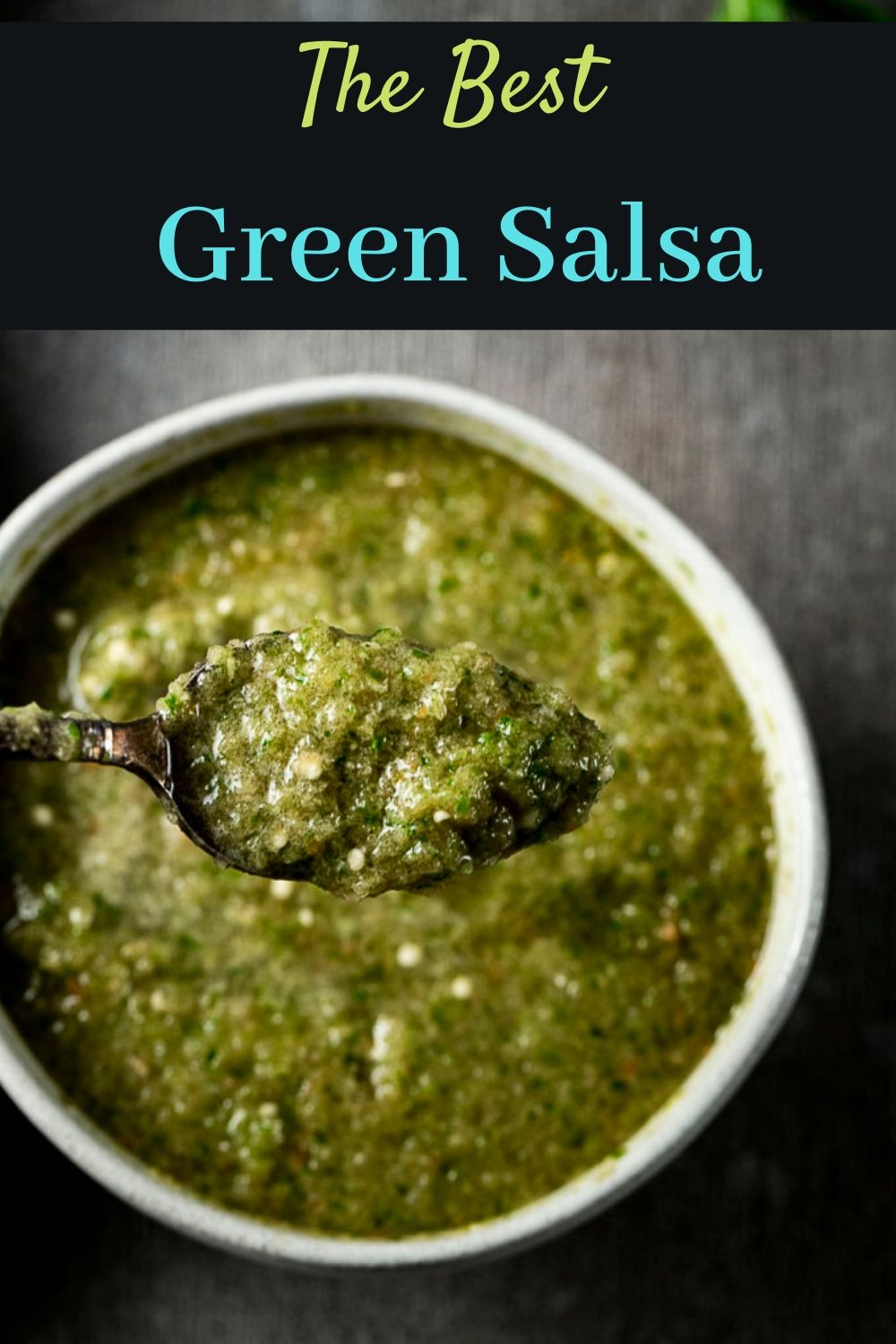 The Best Green Salsa Recipe (Tomatillo Salsa)
