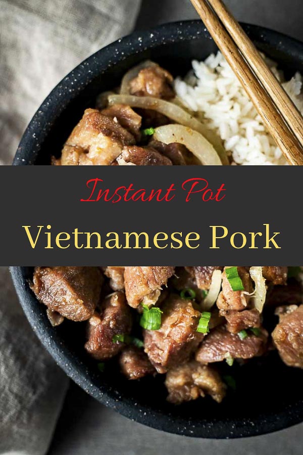Instant Pot Vietnamese Pork (Caramel Pork)