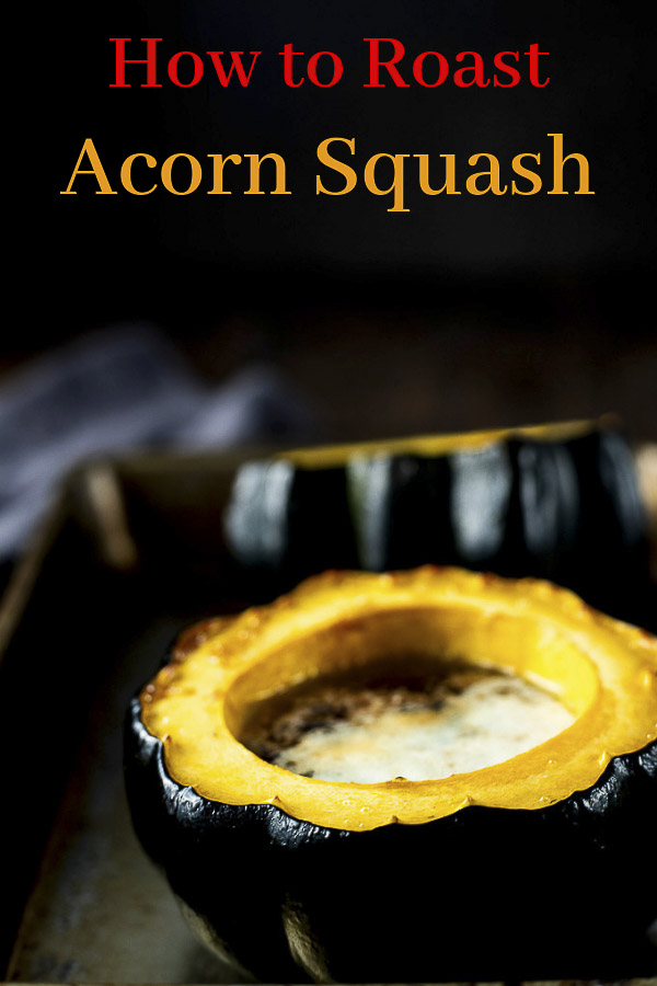 How to Roast Acorn Squash (Roasted Acorn Squash)