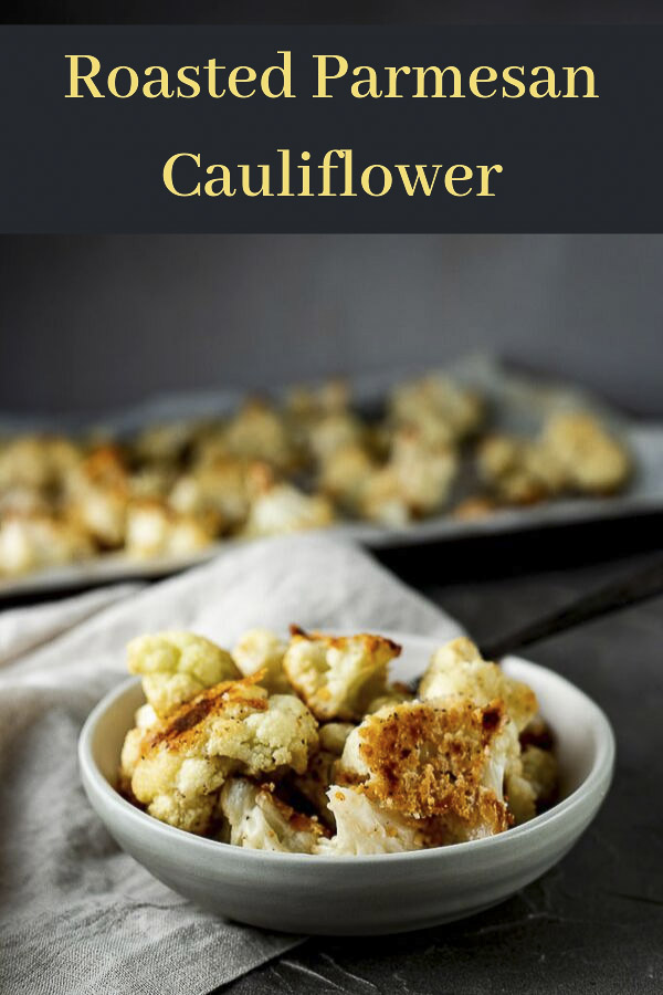 Roasted Parmesan Cauliflower