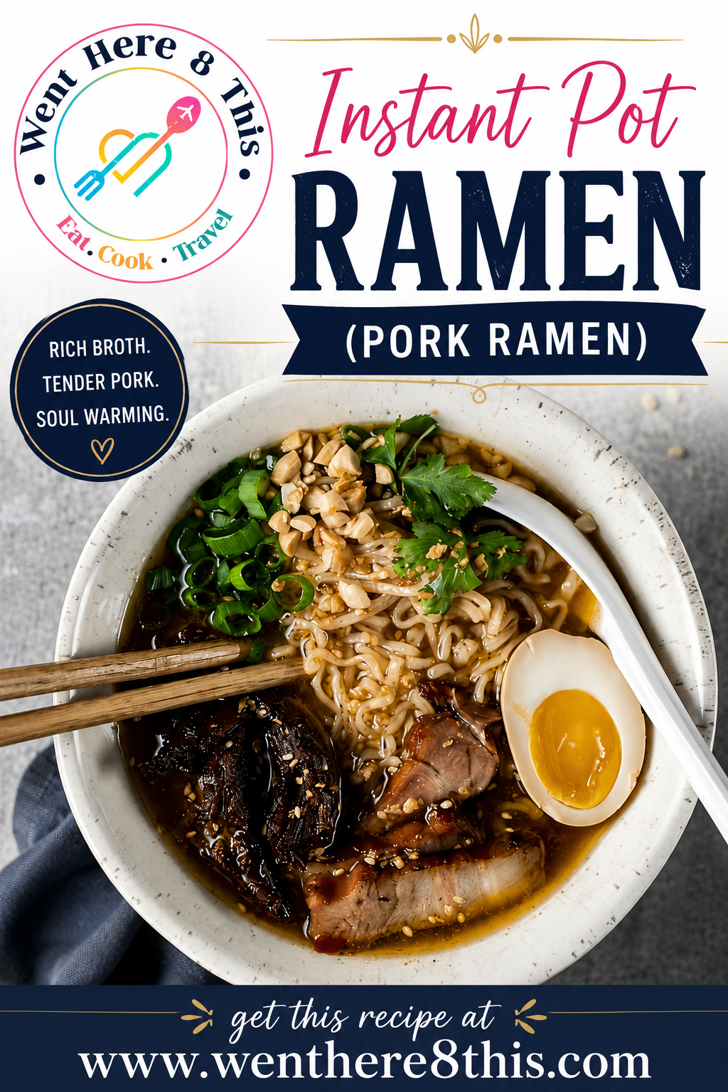 Instant Pot Ramen (Pork Ramen)