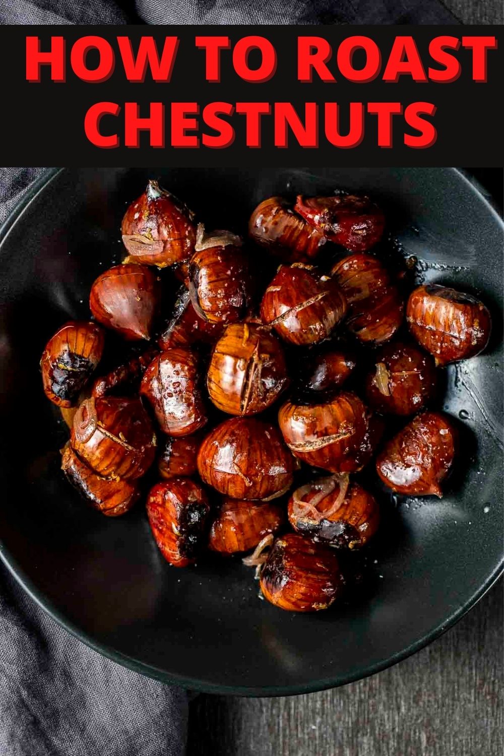 Roasted Chestnuts with Orange & Brandy