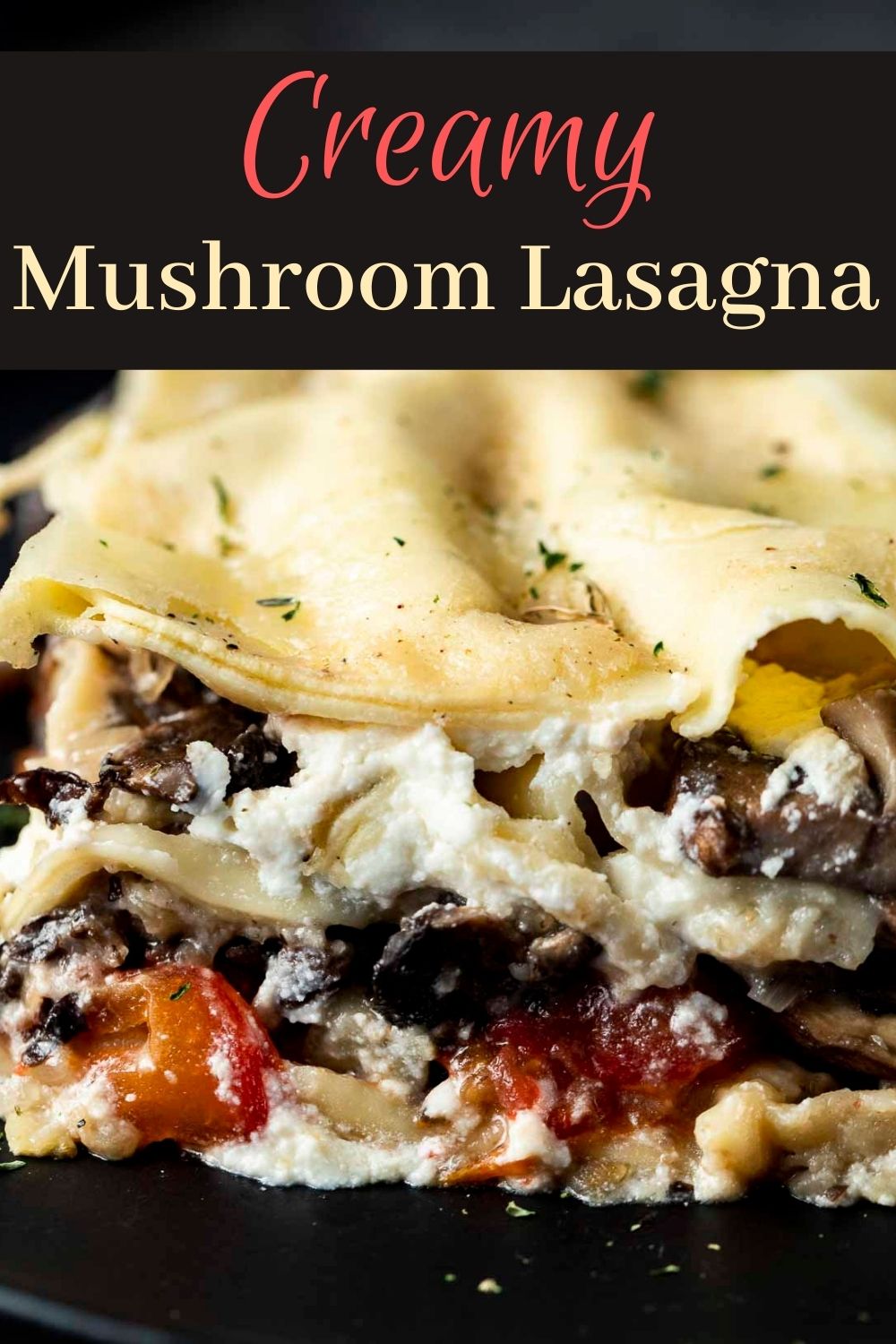 The Ultimate Mushroom Lasagna