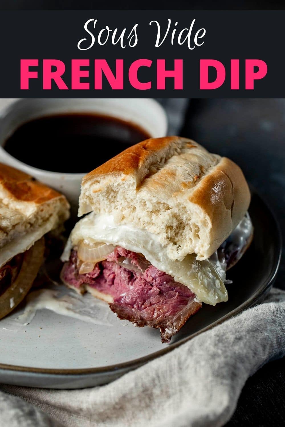 Sous Vide French Dip Sandwiches