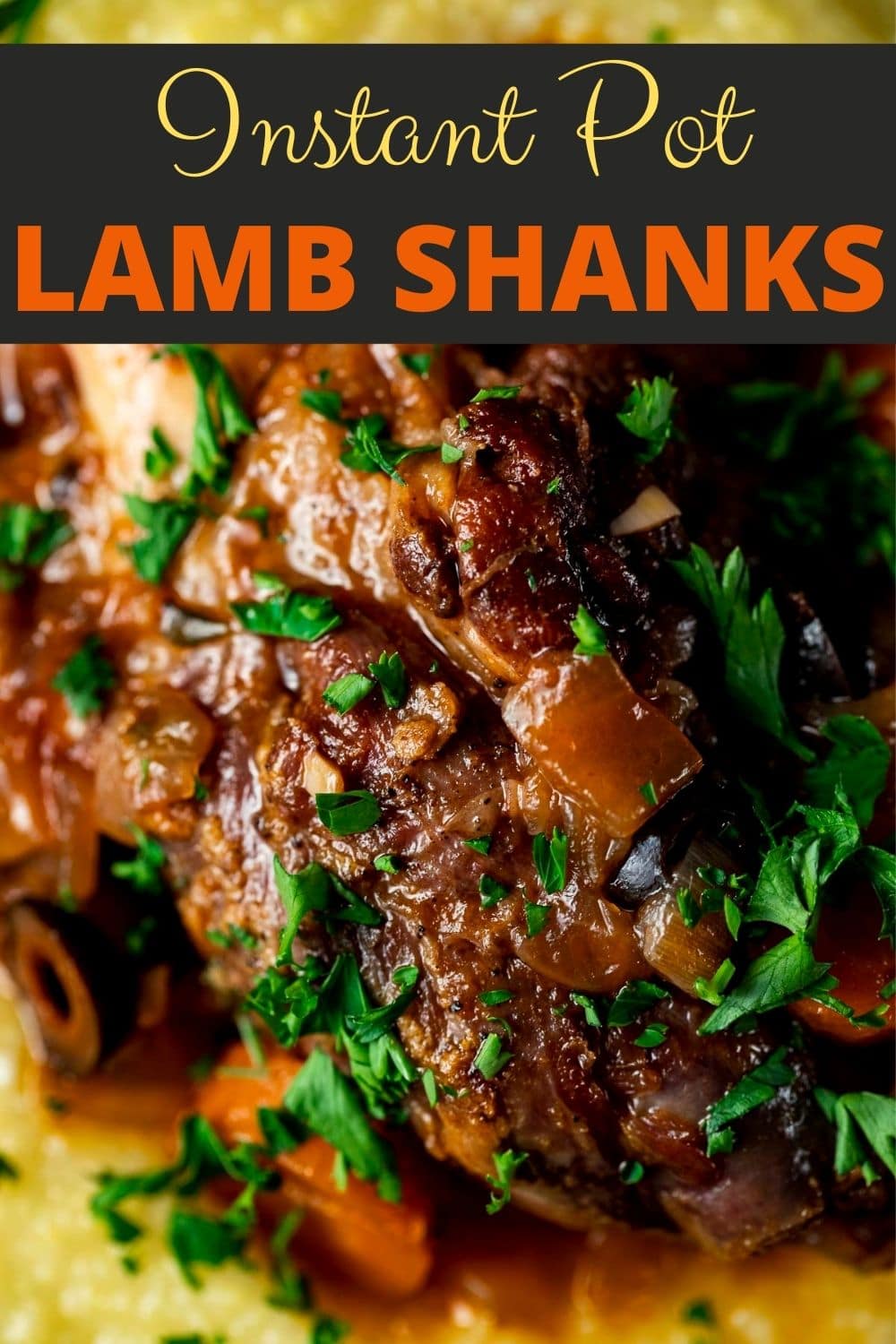 Instant Pot Lamb Shanks (Mediterranean Style)