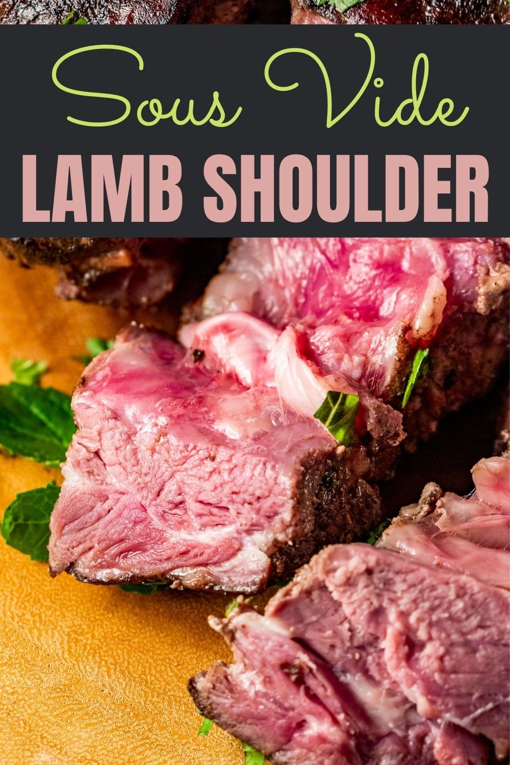Sous Vide Lamb Shoulder