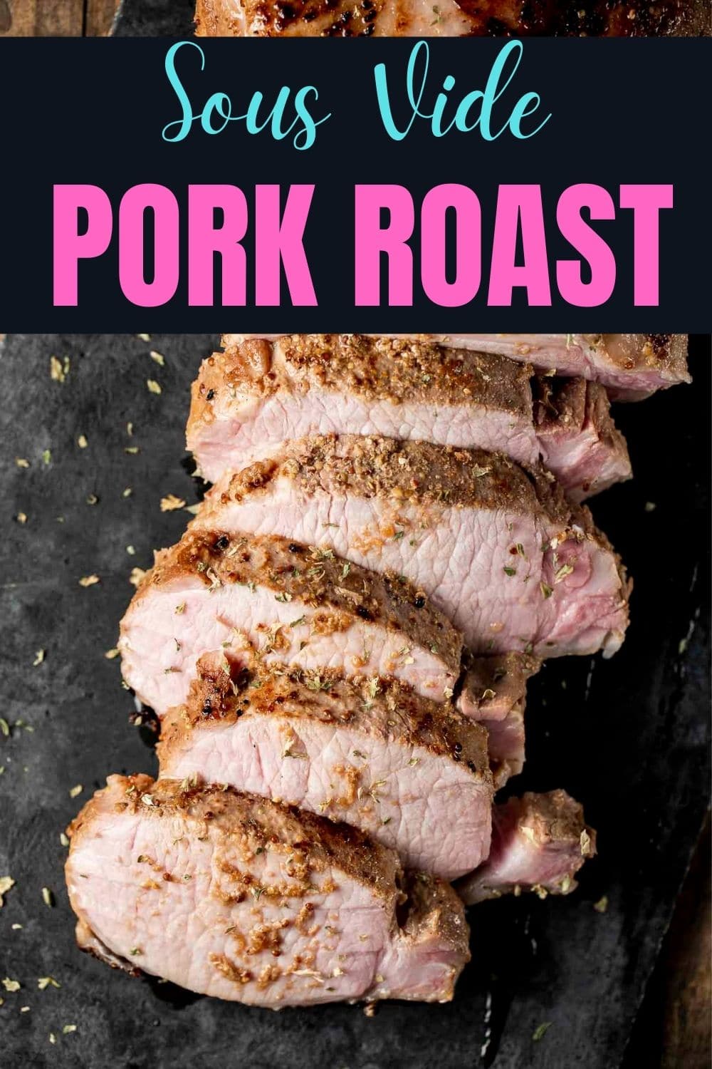 Sous Vide Pork Roast