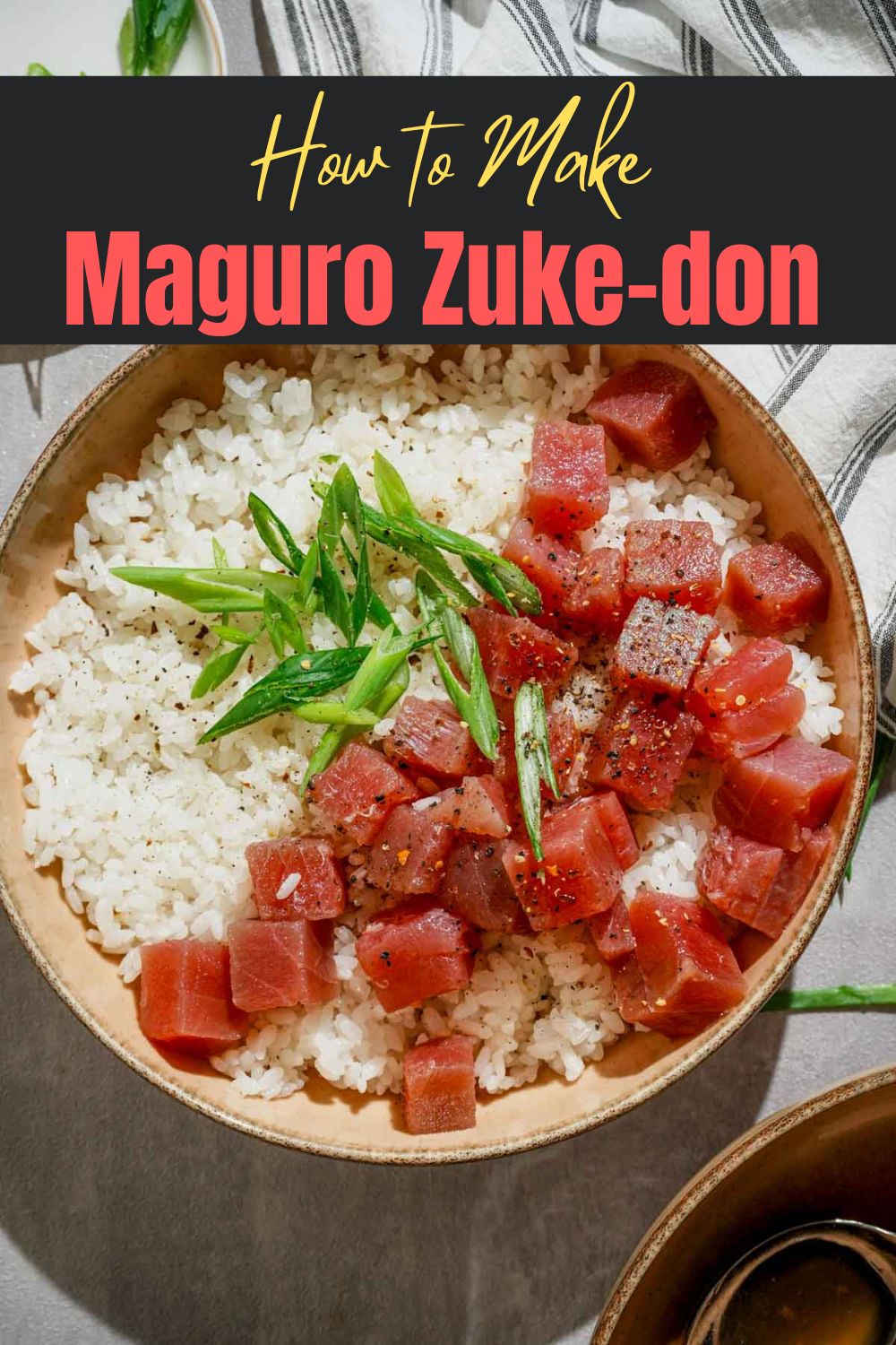 Maguro Zuke-Done (Marinated Tuna on Rice)