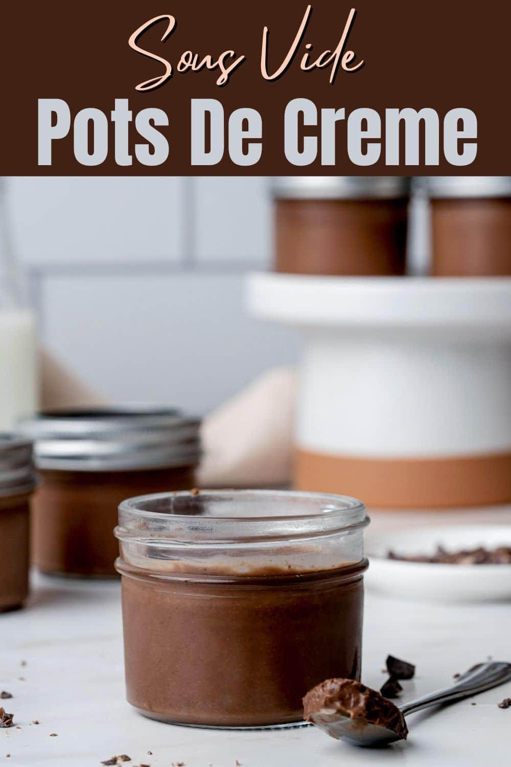 Sous Vide Pots De Creme (Chocolate)