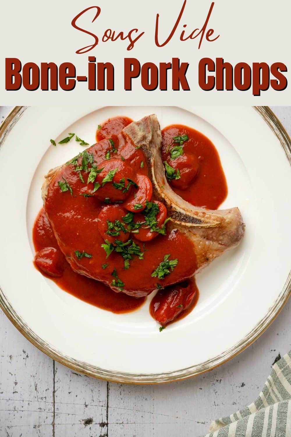 Perfect Sous Vide Bone-In Pork Chops with Tomato Glaze