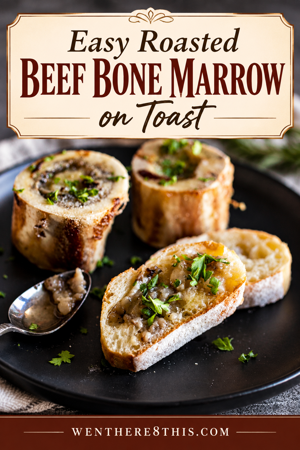 Easy Roasted Beef Bone Marrow on Toast