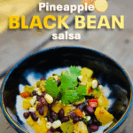 Pineapple black bean salsa