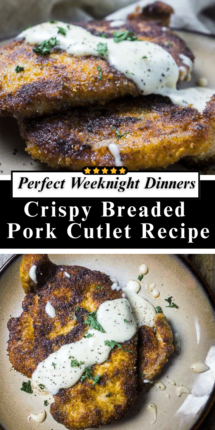 Crispy Breaded Pork Cutlet Recipe - Perfect Weeknight Dinners