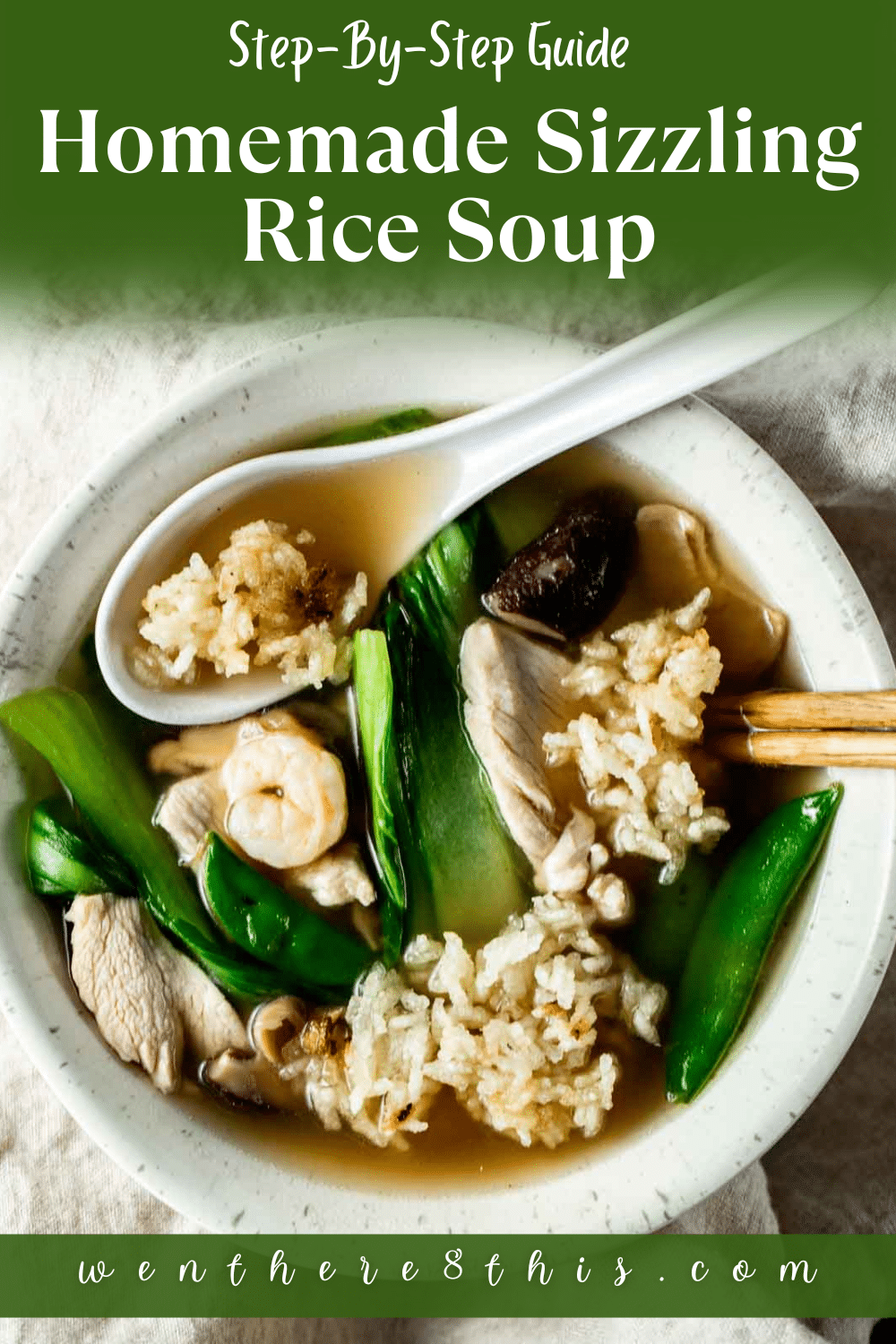 Sizzling Rice Soup Step By Step Instructions