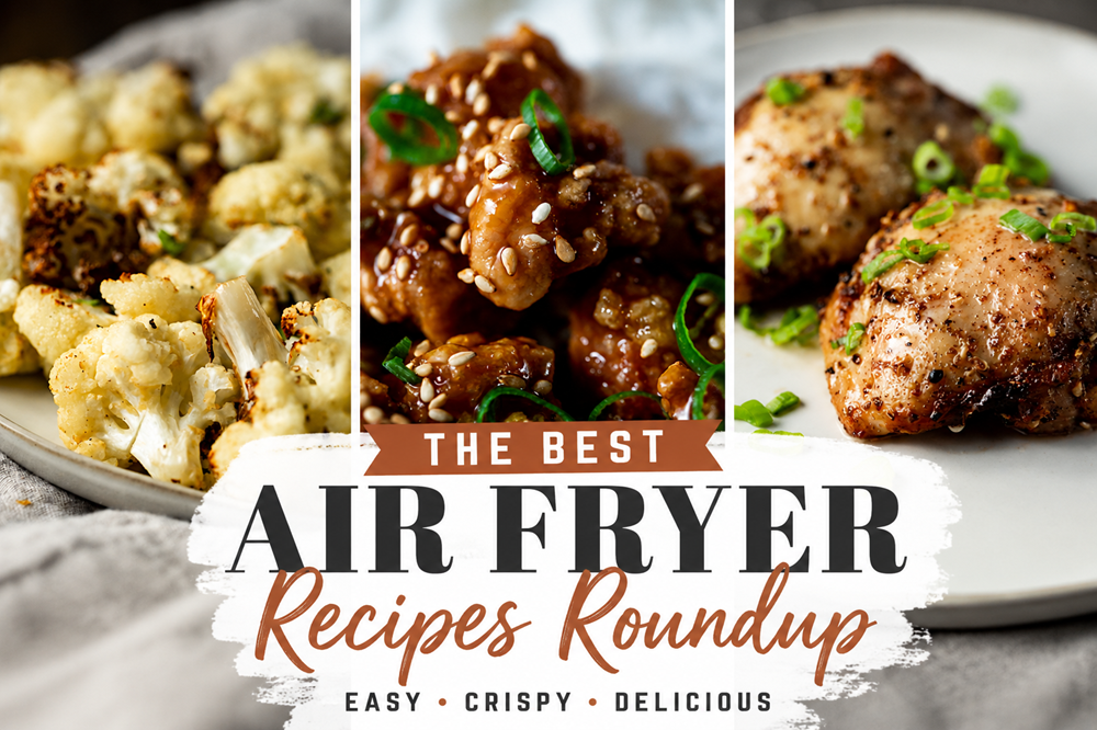 The Best Air Fryer Recipes